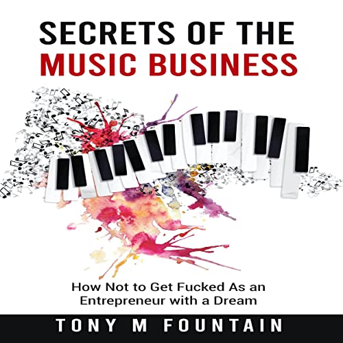 Secrets of the Music Business by Tony M. Fountain episode artwork