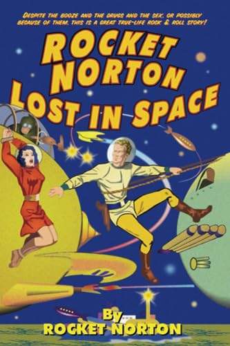 Rocket Norton Lost In Space livre sur le rock des années 60 à 80