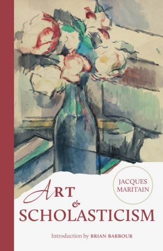 Art & Scholasticism 1944418105 Book Cover