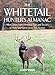 Produktbild The Whitetail Hunter's Almanac: More Than 800 Tips and Tactics to Help You Get a Deer This Season