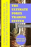 The Ultimate Forex Trading System-Unbeatable Strategy to Place 92% Winning Trades