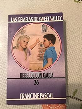Paperback Rebelde Con Causa - 26 Gemelas de Sweet Valley (Spanish Edition) [Spanish] Book