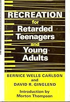Recreation for Retarded Teenagers and Young Adults 0687358302 Book Cover