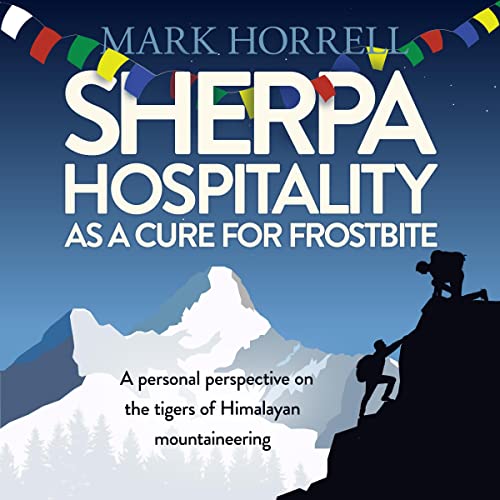 Sherpa Hospitality as a Cure for Frostbite by Mark Horrell episode artwork