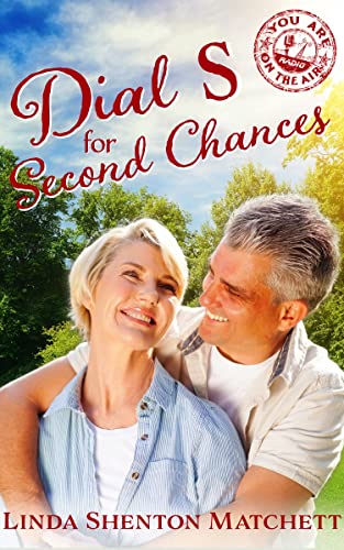 Dial S for Second Chances: Sweet Christian Contemporary Romance Novella: You Are on the Air, Book 21