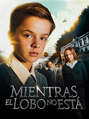 Mientras el Lobo no está