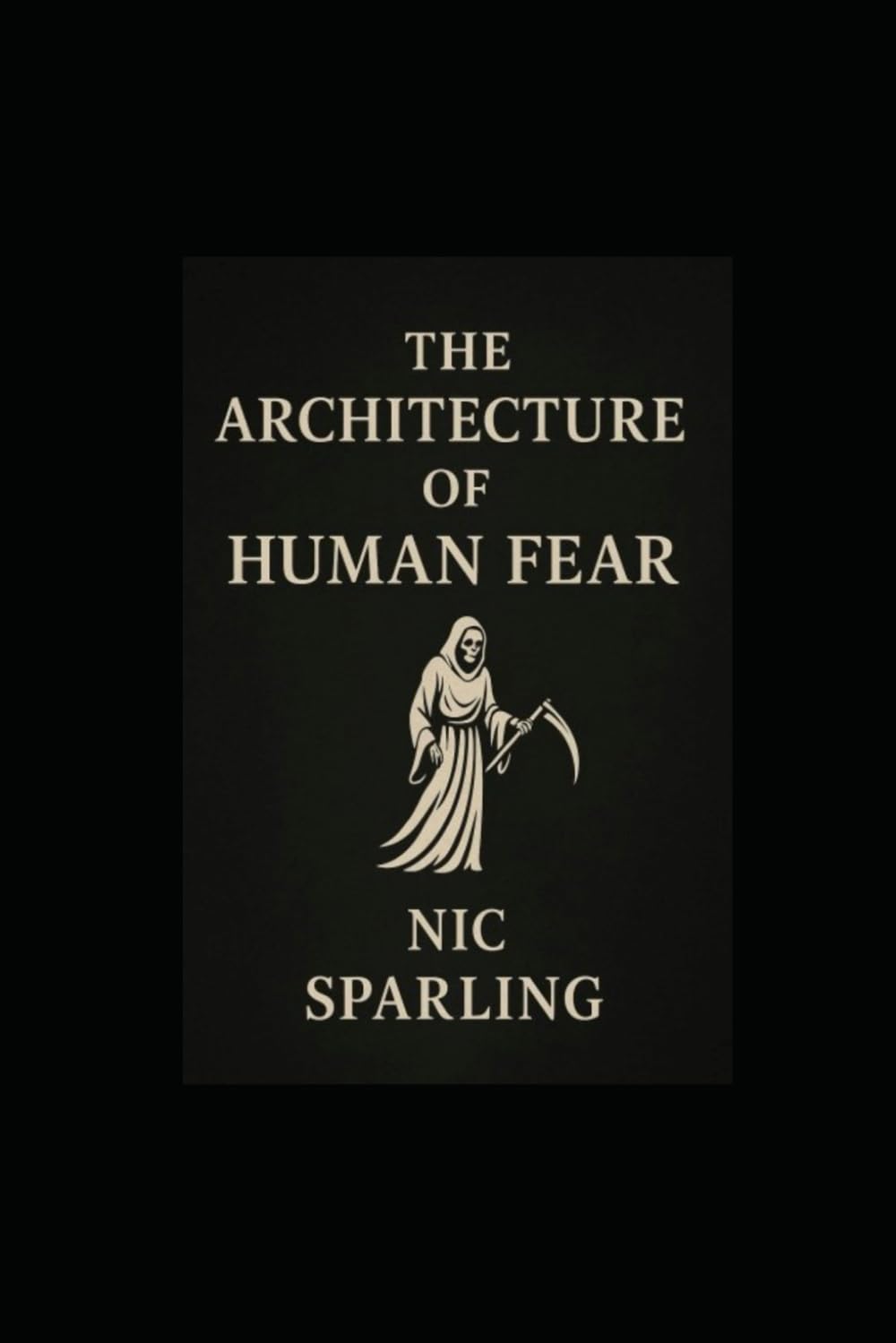 The Architecture of Human Fear