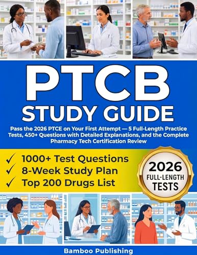 PTCB Exam Study Guide: Pass the 2026 PTCE on Your First Attempt —...