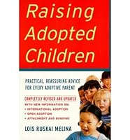 Raising Adopted Children {{ RAISING ADOPTED CHILDREN }} By Melina, Lois Ruskai ( AUTHOR) Jan-01-1998 B00DI2H41K Book Cover