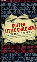 Suffer, Little Children B000HH4Q6K Book Cover