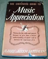 The listener's guide to music appreciation B0007DT32Q Book Cover