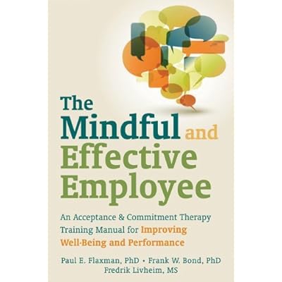 The Mindful and Effective Employee