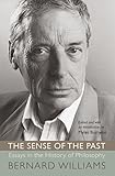 The Sense of the Past: Essays in the History of Philosophy