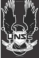 UNSC United Nations Space Command : 120 Wide Lined Pages - 6 X 9 - Planner, Journal, Notebook, Composition Book, Diary for Women, Men, and Children 171074443X Book Cover