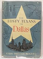 The Lusty Texans of Dallas B0007E4EMO Book Cover