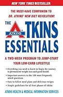 The Atkins Essentials: A Two-Week Program to Jump-start Your Low-Carb Lifestyle Paperback December 28, 2004 B010TSWLKY Book Cover