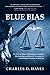 Blue Bias: An Ex-Cop Turned Philosopher Examines the Learning and Resolve Necessary to End Hidden Prejudice in Policing