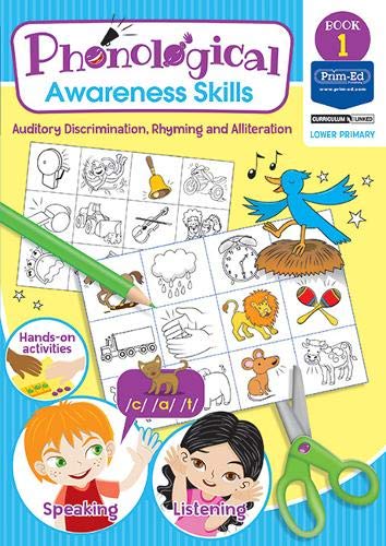 Phonological Awareness - Auditory Discrimination, Rhyming and Alliteration: Book 1 (Phonological Awareness Skills)