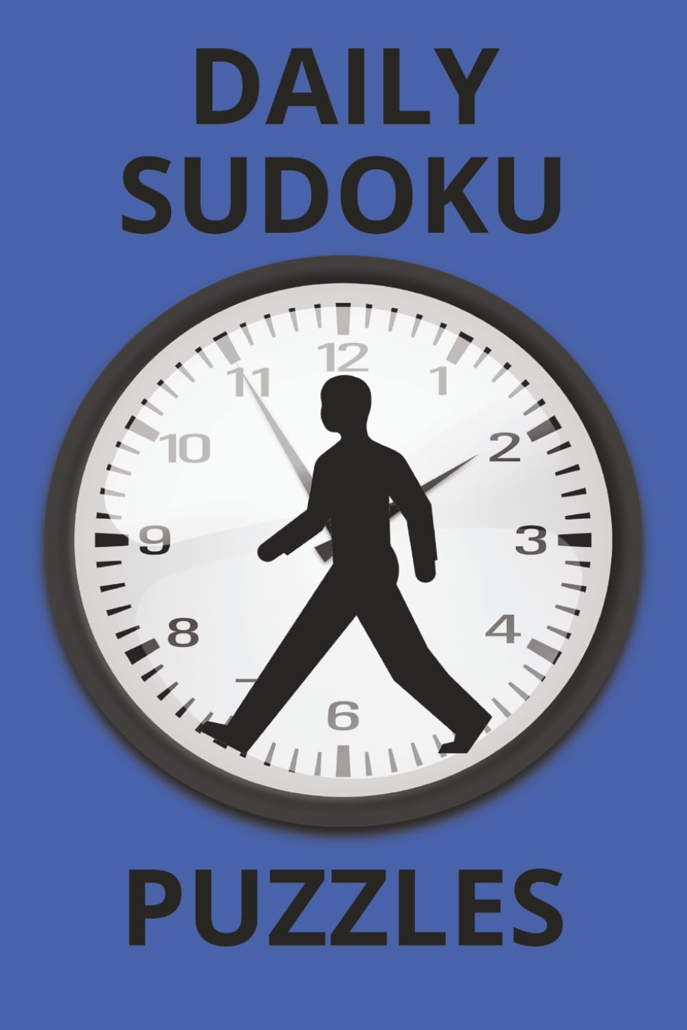 DAILY SUDOKU PUZZLES: A Daily Puzzle Book for Relaxation and Mental Focus