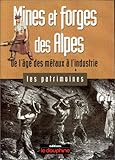  Mines et mineurs des Alpes