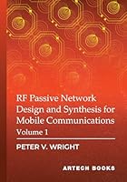 RF Passive Network Design and Synthesis for Mobile Communications - Volume 1 1685690890 Book Cover