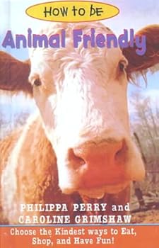 Library Binding How to Be Animal Friendly Book