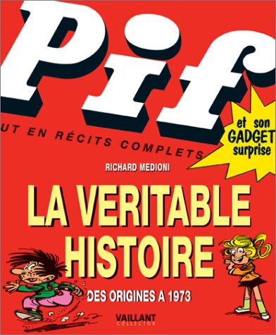 Pif Gadget, la véritable histoire Livre PDF Gratuit