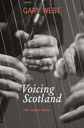 Voicing Scotland: Folk, Culture, Nation book cover