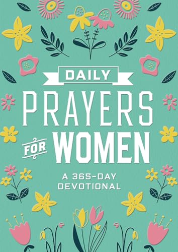 Daily Prayers For Women: A 365-Day Devotional