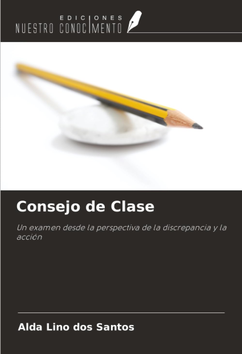 Consejo de Clase: Un examen desde la perspectiva de la discrepancia y la acción