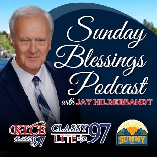 Sunday Blessings Podcast with Jay Hildebrandt Podcast Por Sunday Blessings arte de portada