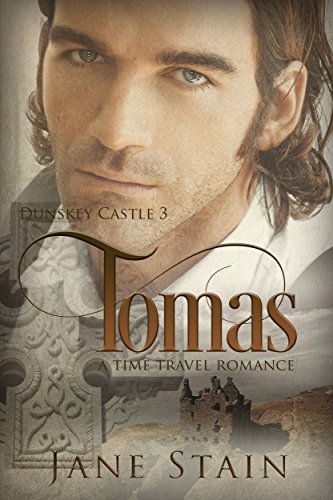 Tomas: A Time Travel Romance (Dunskey Castle Book 3)