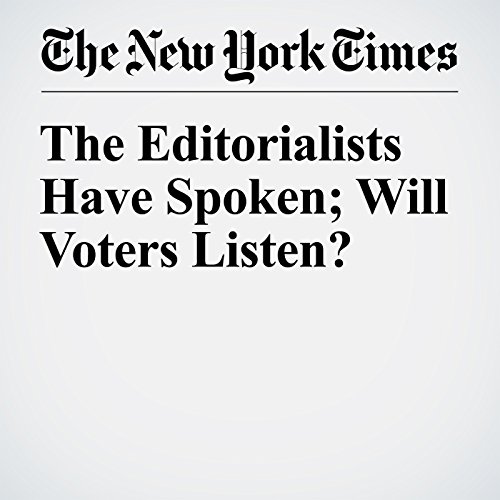 The Editorialists Have Spoken; Will Voters Listen? cover art