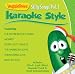 Daywind Karaoke Style: Veggie Tales Silly Songs Vol. 1