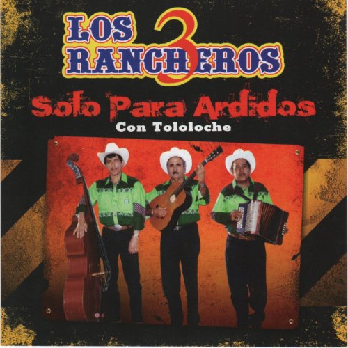 Play Solo para Ardidos Con Tololoche by Los 3 Rancheros on Amazon Music