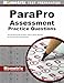 ParaPro Assessment Practice Questions: ParaProfessional Practice Tests & Exam Review for the ParaPro Assessment