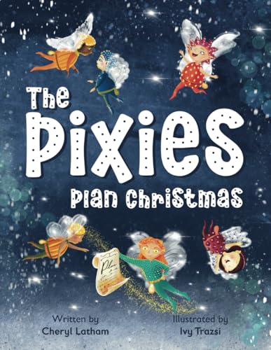 The Pixies Plan Christmas (Paperback)