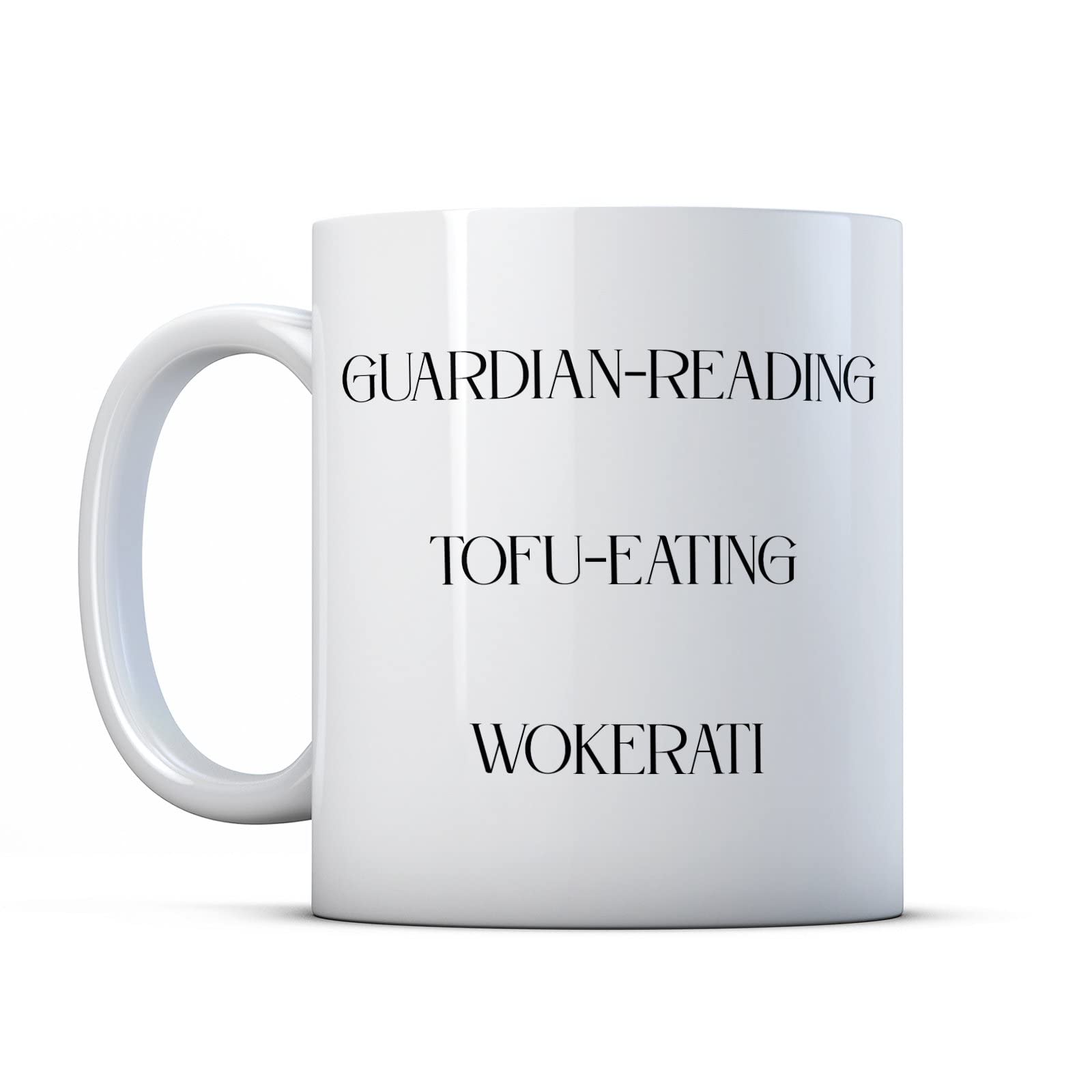 Finger prints - Tofu-Eating, Wokerati - Funny Political Anti-Tory Gift Mug, Ceramic, 11fl.oz.