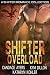 Shifter Overload: A Paranormal Romance Box Set