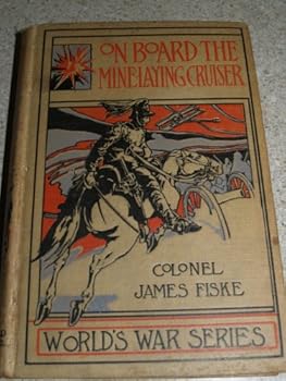 Hardcover On Board the Mine-Laying Cruiser Book