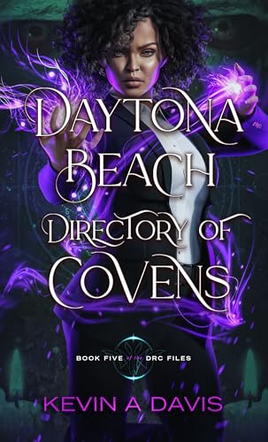 Daytona Beach Directory of Covens: Book Five of the DRC Files