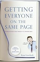 Getting Everyone on the Same Page: Driving the Right Ideas Through the Corporate Maze 095574220X Book Cover
