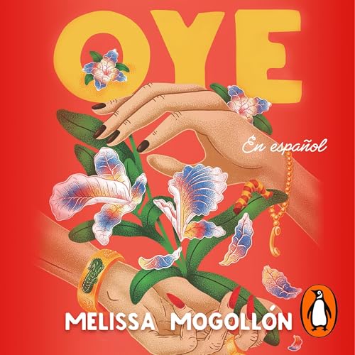Oye (Spanish Edition) -- Melissa Mogollón episode artwork