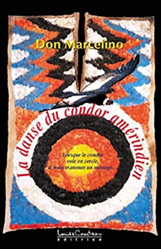 La danse du condor amérindien