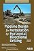 Pipeline Design for Installation by Horizontal Directional Drilling: (Manuals and Reports on Engineering Practice)