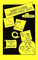 Dewey's Gospel Cartoon Chalk Talks 1880215012 Book Cover