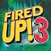 Fired Up 3