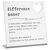 Difference Maker Gifts Funny Office Desk Decor Sign Coworker Gifts for Women Inspirational Work Gifts for Coworkers Retirement Thank You Gifts for Boss Assistant Teacher Manager Nurse TZB11
