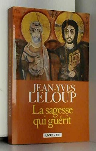 LA SAGESSE QUI GUERIT