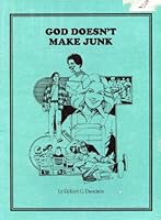 God Doesn't Make Junk 0940754932 Book Cover